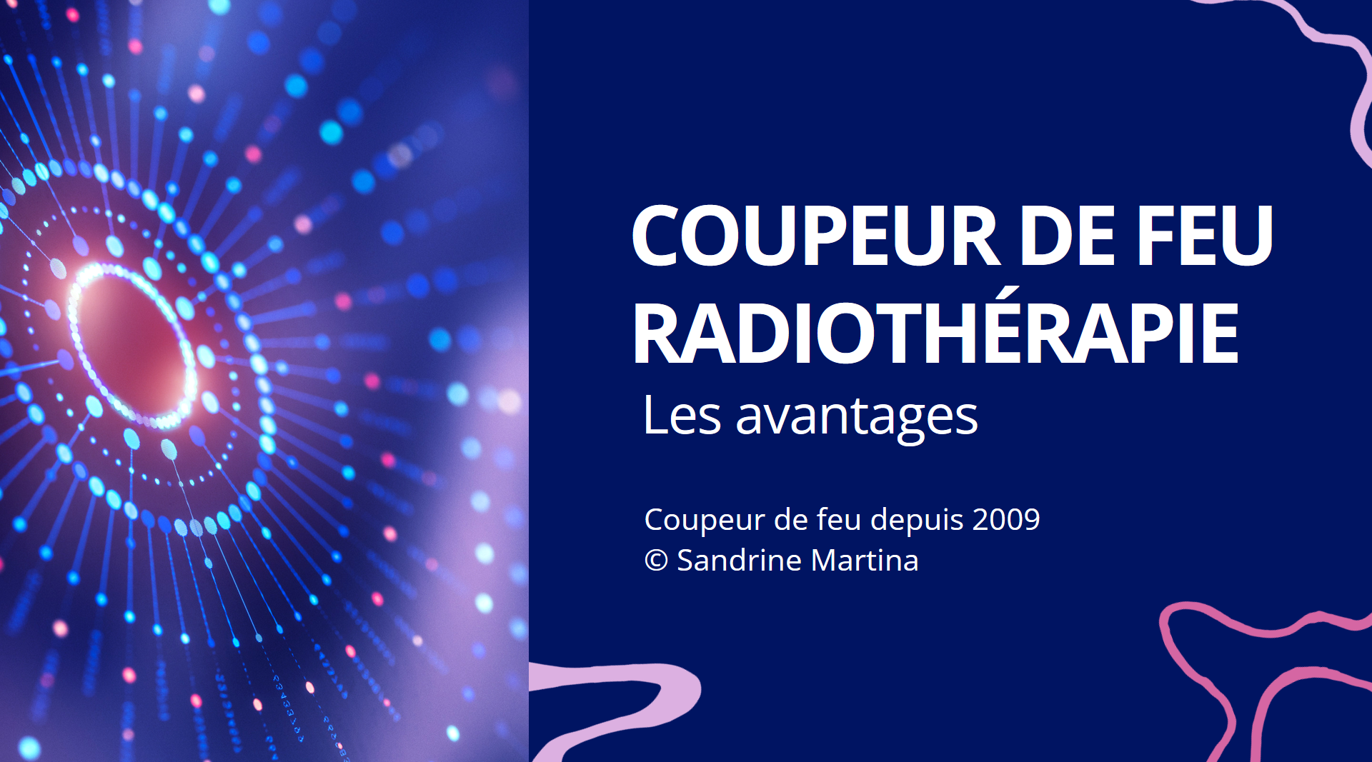 Coupeur de feu radiotherapie les avantages sandrine martina 10