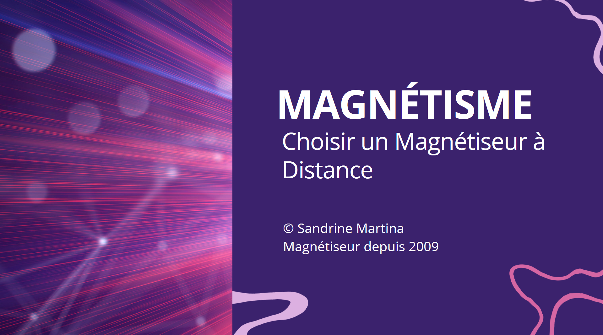 Magnetiseur choisir magentiseur a distance sandrine martina ph 1