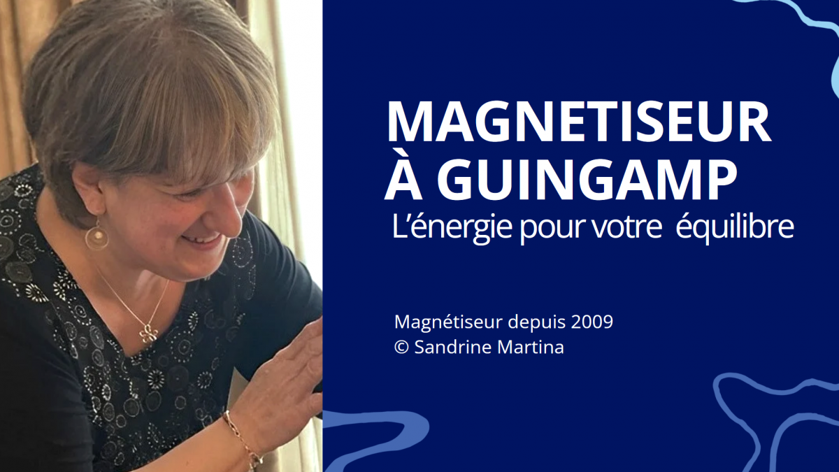 Sandrine MARTINA Magnétiseur Guingamp